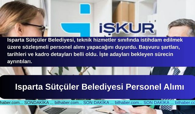 Isparta Sütçüler Belediyesi Personel Alımı