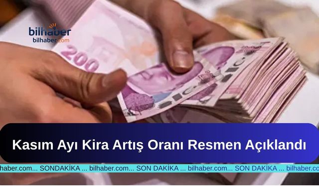 Kasım Ayı Kira Artış Oranı Resmen Açıklandı