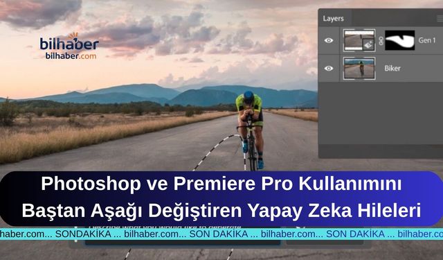 Photoshop ve Premiere Pro Kullanımını Baştan Aşağı Değiştiren Yapay Zeka Hileleri