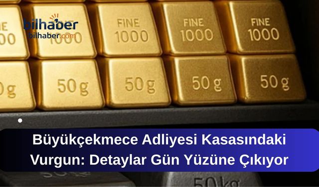 Büyükçekmece Adliyesi Kasasındaki Vurgun: Detaylar Gün Yüzüne Çıkıyor