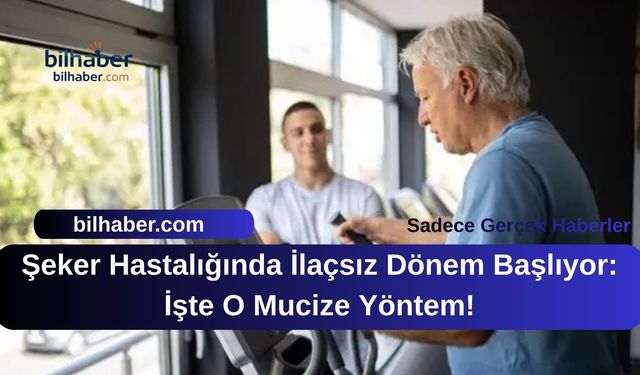 Şeker Hastalığında İlaçsız Dönem Başlıyor: İşte O Mucize Yöntem!