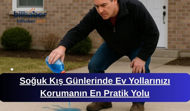 Soğuk Kış Günlerinde Ev Yollarınızı Korumanın En Pratik Yolu