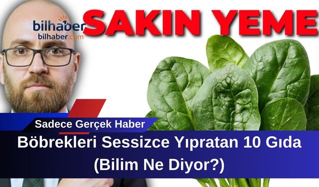 Böbreğe Zararlı 10 Gıda: Bilimsel Gerçekler 2026!