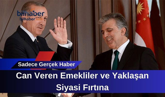 Can Veren Emekliler ve Yaklaşan Siyasi Fırtına