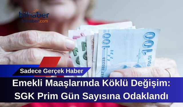 Emeklilik Sisteminde Büyük Değişim: Maaş Hesaplama Sistemi Sil Baştan Düzenleniyor