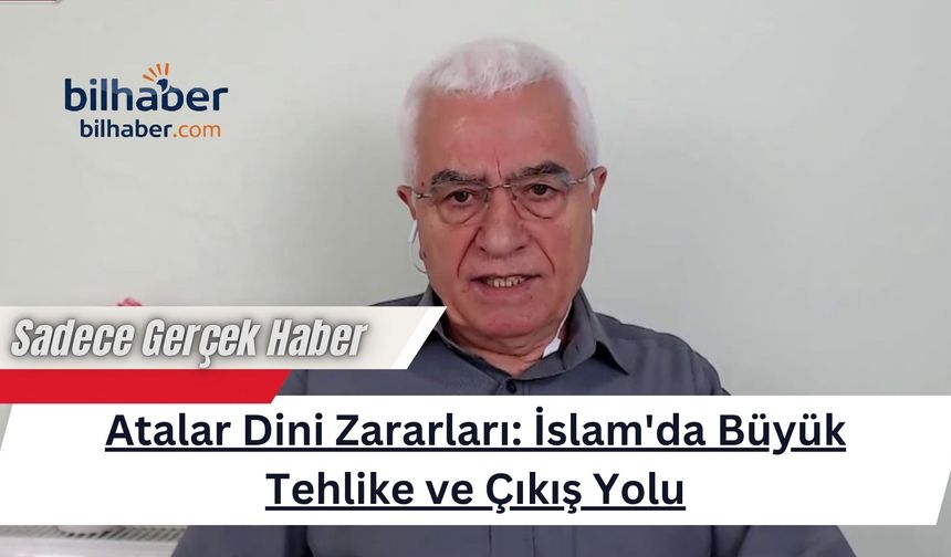 Atalar Dini Zararları: İslam'da Büyük Tehlike ve Çıkış Yolu