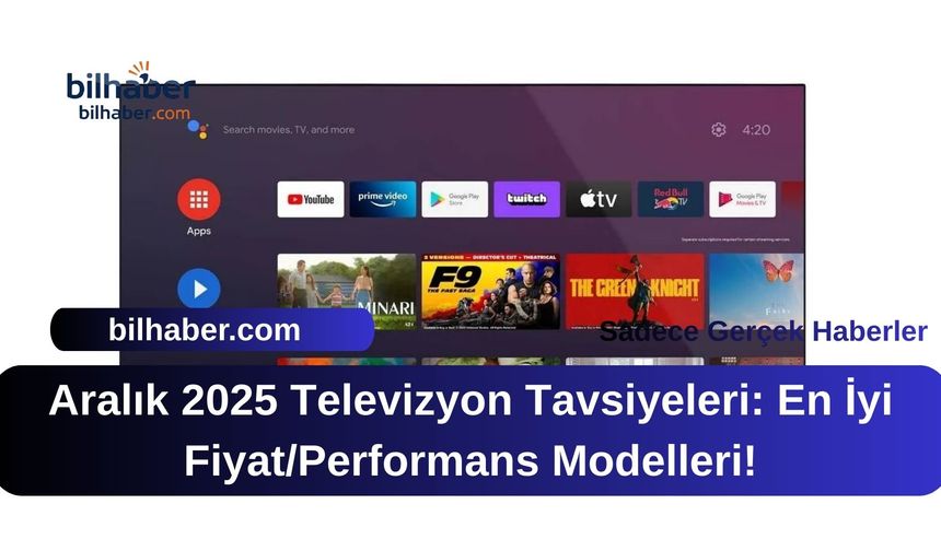 Aralık 2025 Televizyon Tavsiyeleri: En İyi Fiyat/Performans Modelleri!